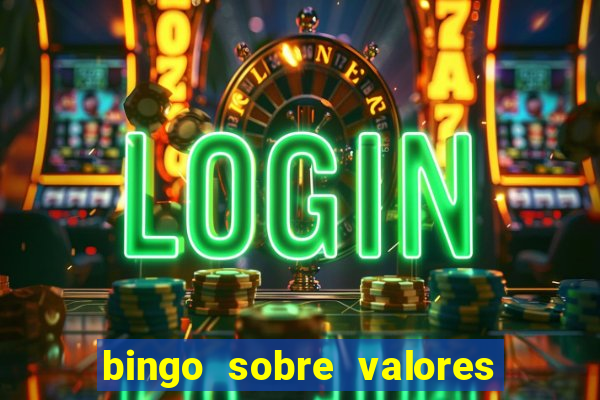 bingo sobre valores para imprimir